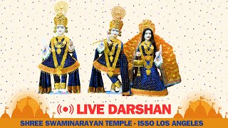 🔴Live  Swaminarayan Temple Los Angeles ISSOLA Live Darshan [upl. by Kahler]