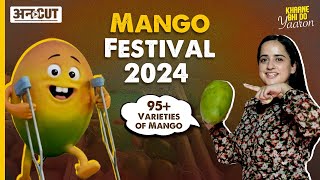 Mango Festival 2024  95 Varieties of Mango  WorldMark Gurgaon  Khaane Bhi Do Yaaron [upl. by Dorison]