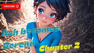 Ashs Shocking Bodyswap Secret REVEALED Part 2 Chapter 2  A TF TG Story feminisation pokemon [upl. by Pudendas437]