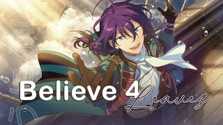 UNIKAI 「 Believe 4 Leaves ☆ あんさんぶるスターズ！！ 」COVER [upl. by Eelatsyrc]