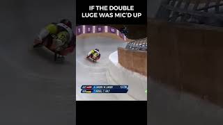 If The Double Luge Was Mic’d Up [upl. by Onafets671]