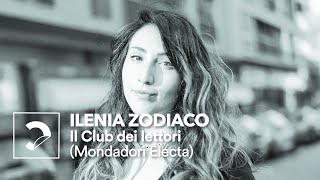 Ilenia Zodiaco  Il Club dei lettori Mondadori Electa [upl. by Ettennat95]