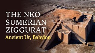 The NeoSumerian Ziggurat of Ur [upl. by Nauqes]