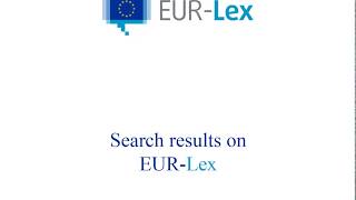 EURLex results list 2019 [upl. by Grannias816]