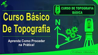 Curso Básico de Topografia Com 98 Aulas [upl. by Ettennej]