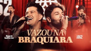 Hugo e Guilherme  Vazou na Braquiara  DVD 062 [upl. by Dobb]