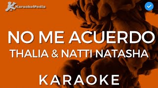 Thalia amp Natti Natasha  No Me Acuerdo Karaoke Instrumental [upl. by Rutledge]