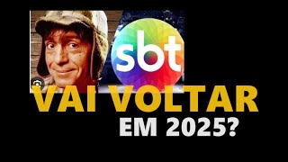 O CHAVES DE VOLTA EM 2025 [upl. by Peugia]