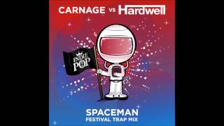 Hardwell  Spaceman Carnage Festival Trap Remix [upl. by Elleoj]