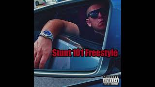 Stunt 101 Freestyle Official Audio [upl. by Eelibuj]