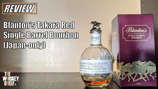 In Depth Review Blantons Takara Red Single Barrel Bourbon Is this Japanonly release any good [upl. by Mignon34]