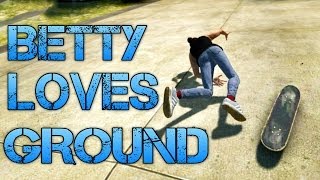 Skate 3  Part 13  BETTY LOVES THE GROUND [upl. by Eriam]