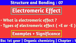 Electromeric Effect amp its types  Structure and Bonding  Bsc 1st year chemistry  By Chemboost [upl. by Berti85]