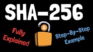 SHA256  COMPLETE StepByStep Explanation W Example [upl. by Alakam]