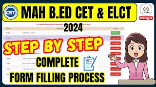 MAH BEd CET amp ELCT 2024  Complete Form Filling Process  Step by Step bedcet elct formfilling [upl. by Yaf587]