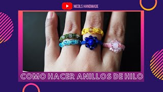 Anillos de hilo con nudo macramé [upl. by Ispep24]