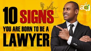 10 Signs You Should Become A Lawyer [upl. by Sammons572]