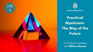 Practical Mysticism The Way of the Future [upl. by Hayashi]