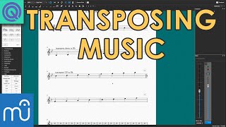 How To Transpose Music  MuseScore Tutorial [upl. by Ahseel890]