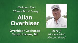 Allan Overhiser Michigan State Horticultural Society 2017 Distinguished Service Award Recipient [upl. by Niggem]