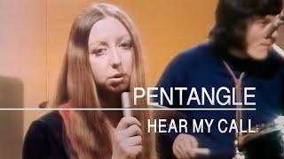 Pentangle  Hear My Call Journey Into Love 6th June 1971 [upl. by Katlaps]