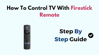 How To Control TV With Firestick Remote [upl. by Celio]