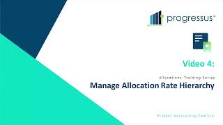 Progressus Allocations – Part 4 – Manage Rate Hierarchies and Allocation Keys [upl. by Schwinn]