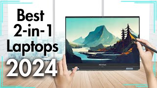 Best 2in1 Laptops 2024 Dont Buy Before Watching [upl. by Presley]