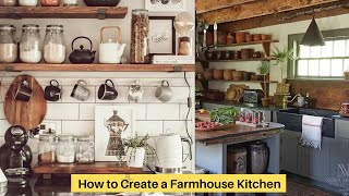 How to Create a Farmhouse Kitchen [upl. by Willumsen]