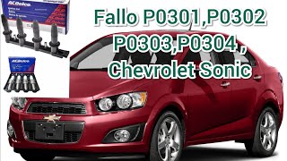 Fallo P0301P0302P0303P0304 Chevrolet Sonic [upl. by Uon484]