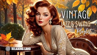 Cozy Autumn Vibes 1930s1940s Vintage Jazz amp Swing Classics [upl. by Aidnyc]