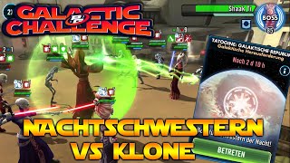 Galactic Challenge Nachtschwestern vs Klone  Geklonter Wahnsinn  Star Wars Galaxy of Heroes [upl. by Nnil]