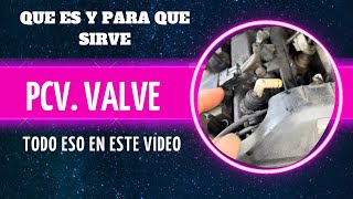 PCV valve que es y para que sirve  eso y mucho más en este video [upl. by Inuat942]