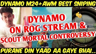 DYNAMO Reaction On ROG Stream Hack Expose And Scout  Mortal Controversy  Dynamo Best Sniping Match [upl. by Nahsez942]