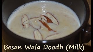 Besan doodh Traditional Punjabi drink Sweet milk drink as desi Cure for Cold [upl. by Nyberg]