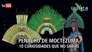 Penacho de Moctezuma Curiosidades que tal vez no conocias [upl. by Yrek]