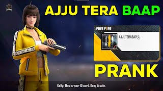 AJJU TERA BAAP NEW PRANK WITH NOOB GAMEPLAY 1  GARENA FREE FIRE [upl. by Etnod]