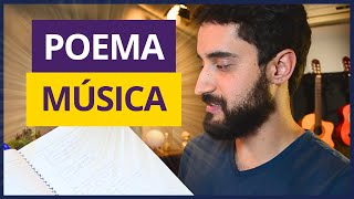 Como TRANSFORMAR uma POESIA em uma MÚSICA INCRÍVEL [upl. by Ennylyak]