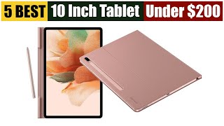 Best 10 Inch Tablet Under 200 of 2024 Updated [upl. by Carlen]