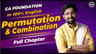 CA Foundation Maths Permutations and Combinations  Full Chapter Detailed Revision in English [upl. by Nosraep]