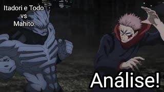 Itadori e Todo vs Mahito Jujutsu Kaisen 2 Temporada EP21 Análise [upl. by Derreg177]