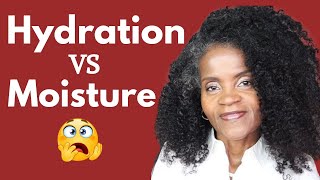 HAIR HYDRATION VS MOISTURE l DRY HAIR  HAIR HACKS  GROWING HEALTHY HAIR [upl. by Konyn]