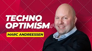 The TechnoOptimist Manifesto  Marc Andreessen [upl. by Jaworski]