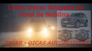 Como trocar lâmpada do Farol de Neblina SanderoLogan e outros  Dicar Autos [upl. by Eilyab]