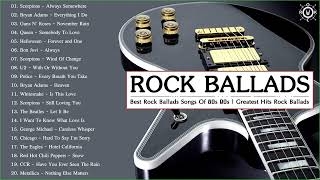 Rock Ballads 80s 90s  Best Rock Ballads Songs Of 80s 90s [upl. by Euh]