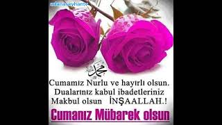 CumaMesajları📢YeniResimli Sesli 📢DualıCumaMesajı📢Cuma Duası📢CumaVideoları📢Hayırlıcumalar📢 [upl. by Yelrebmyk]