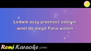 religijna  Kiedy ranne wstają zorze karaoke  RemiKaraokecom [upl. by Nohsal]