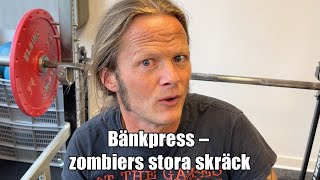 Därför ska du träna bänkpress om du vill överleva zombieapokalypsen [upl. by Drandell151]