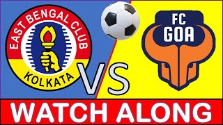 East Bengal vs FC Goa  Live eastbengal fcgoa ebfc [upl. by Anale]