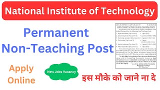 Non teaching permanent Recruitment 2024  NIIT vacancy for non teaching post 2024  new vacancy 2024 [upl. by Ainehta]